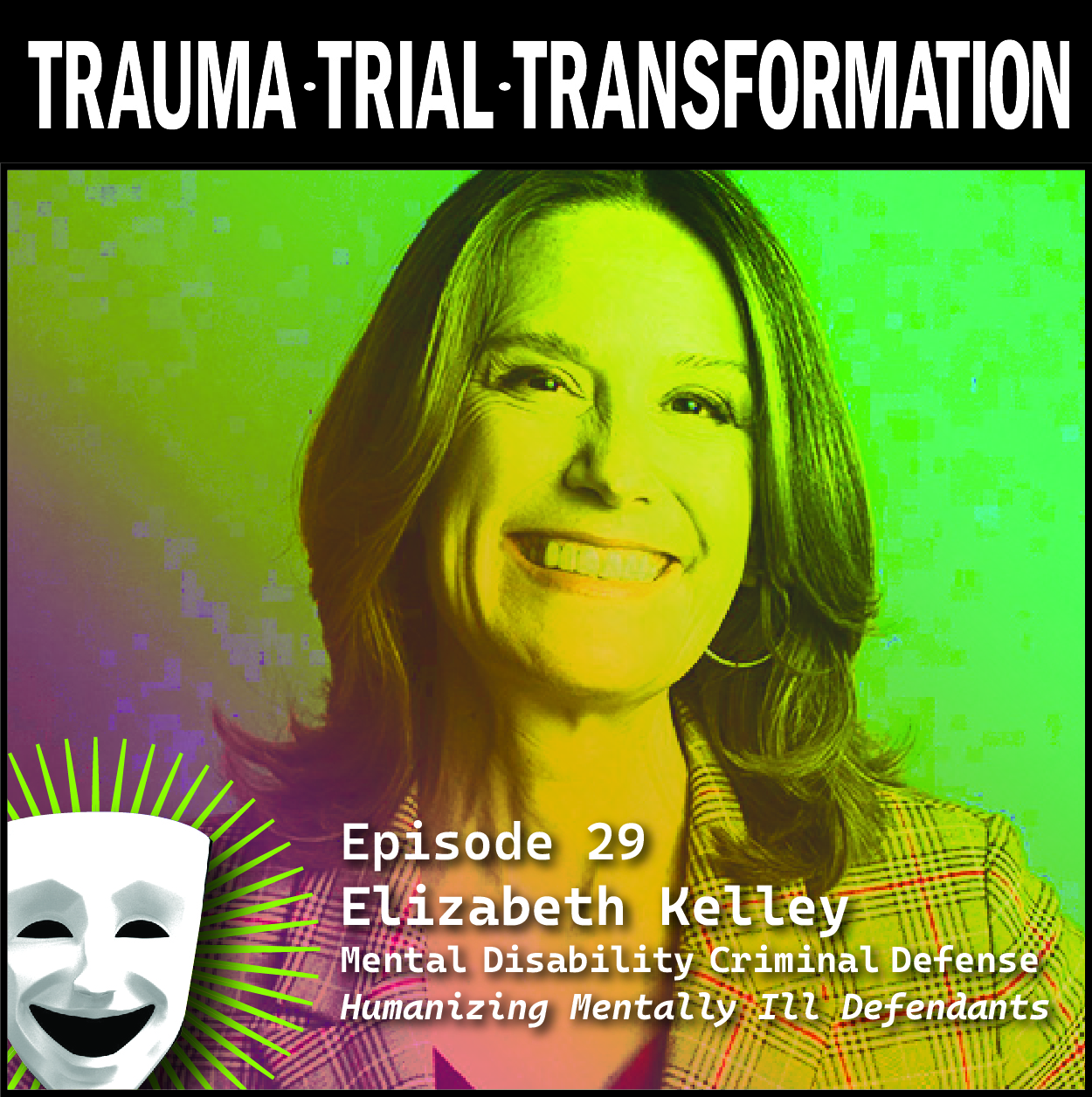 Podcast Trauma Trial Transformation marketing elizabeth