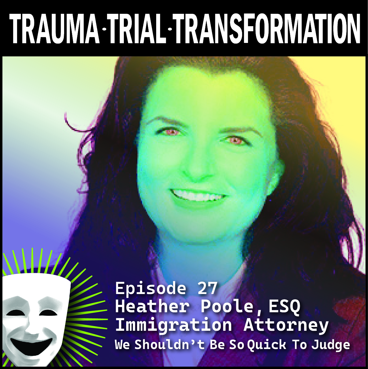 Podcast Trauma Trial Transformation marketing heather