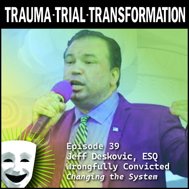 Podcast Trauma Trial Transformation marketing jeff