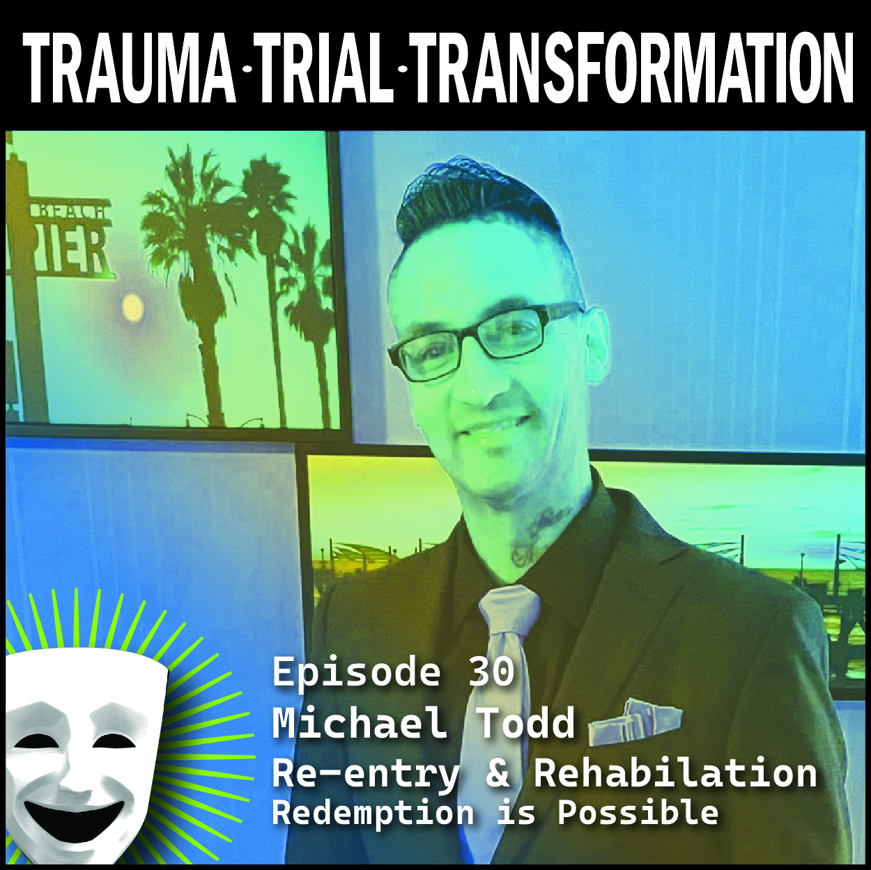 Podcast Trauma Trial Transformation marketing michael