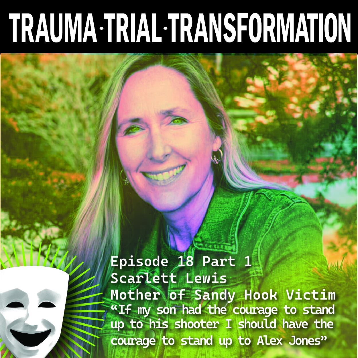 Podcast Trauma Trial Transformation marketing scarlett part 1