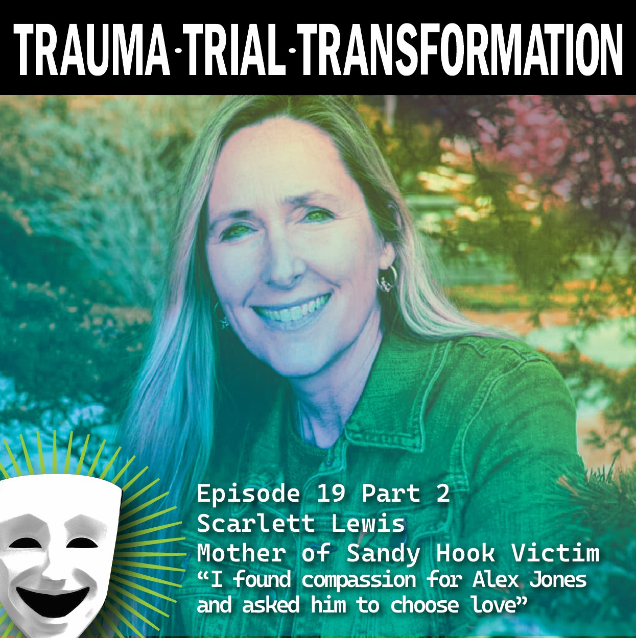 Podcast Trauma Trial Transformation marketing scarlett part 2